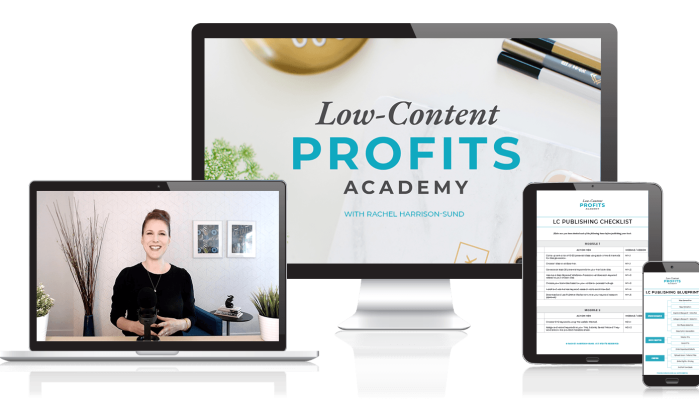Rachel Harrison – Low-Content Profits Academy